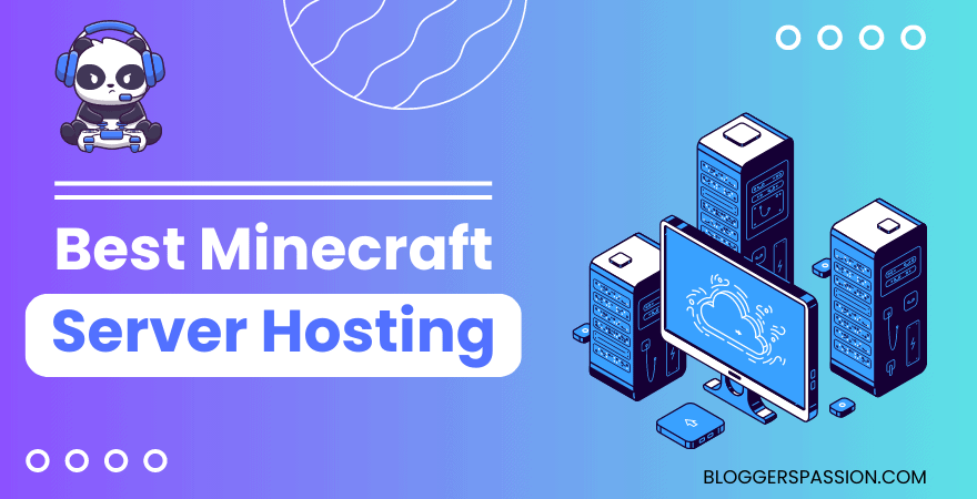 9 Best Minecraft Server Hosting 2024 [For Max Performance]