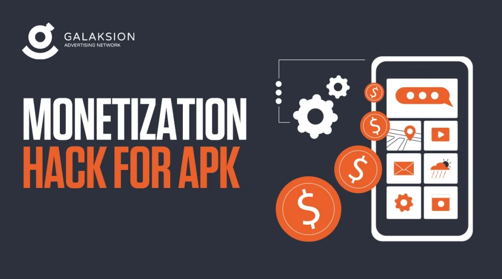 Monetization Hack for Apps & APK